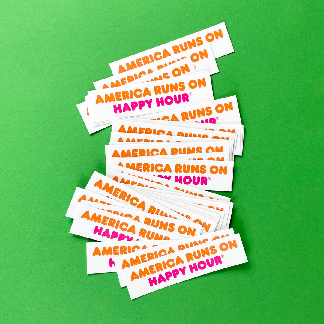 America Runs On Happy Hour Sticker
