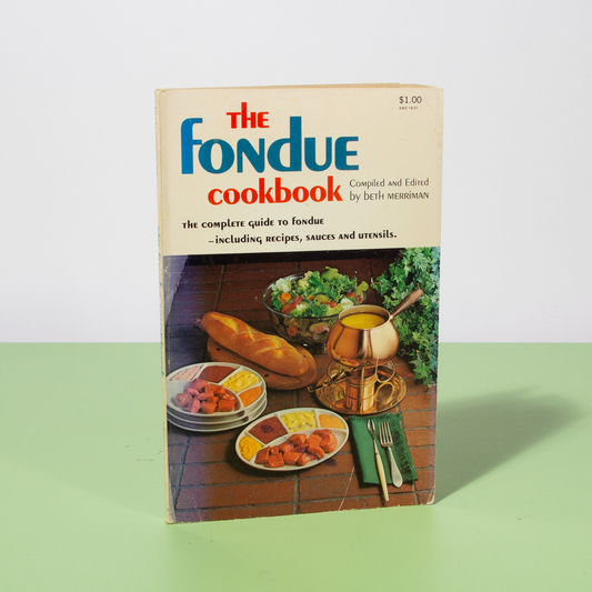 The Fondue Cookbook, Softcover, 1969